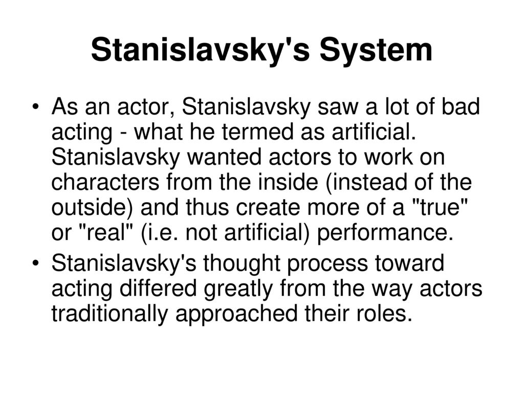 Stanislavsky System - سیستم استانیسلاوسکی